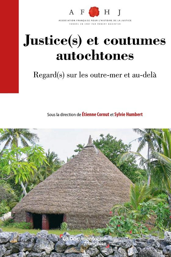 Justice et coutumes autochtones | vie-publique.fr