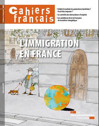 Cahiers français 385 - L'immigration en France