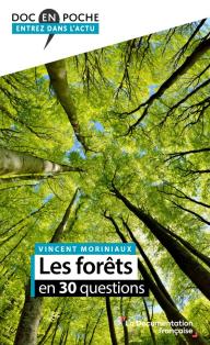 Les forêts en 30 questions