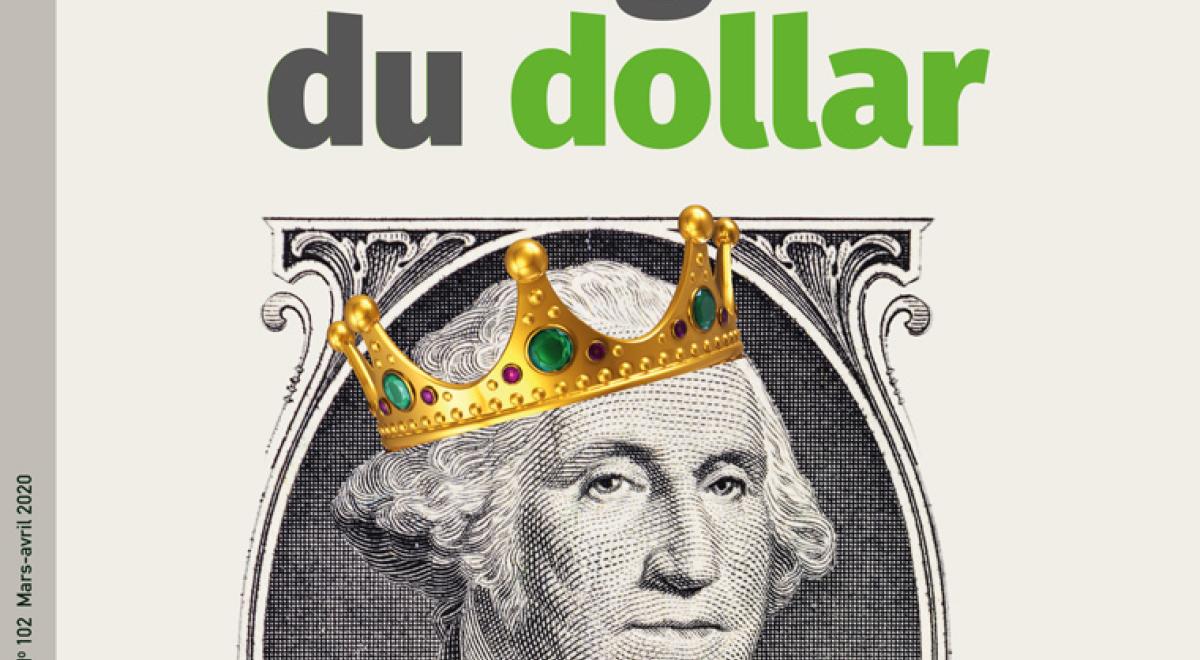 Le règne du dollar | vie-publique.fr
